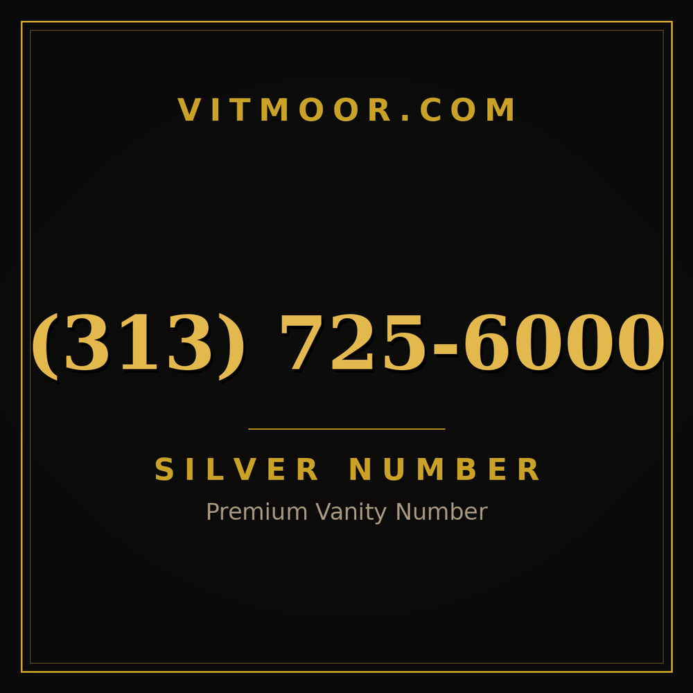 313 725-6000