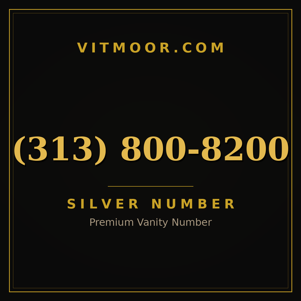 313 800-8200