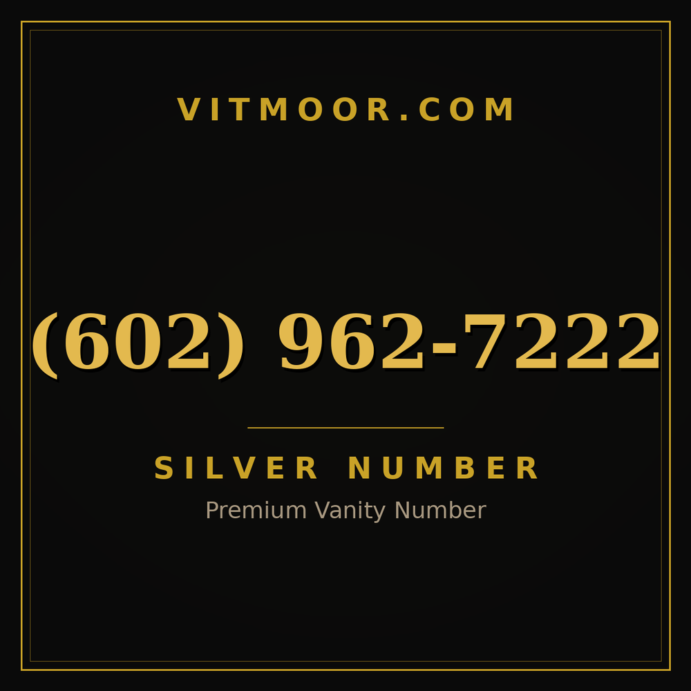602 962-7222