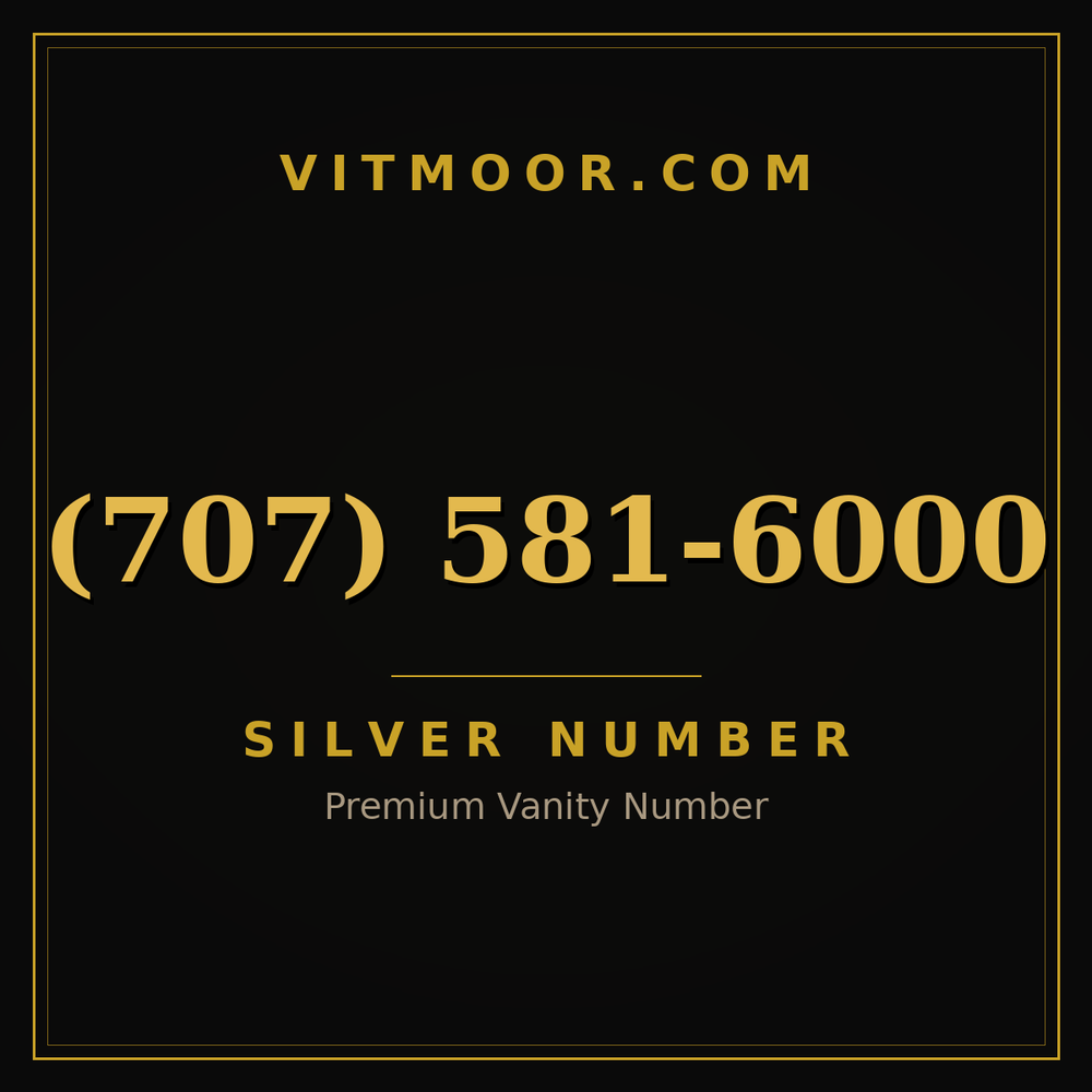 707 581-6000