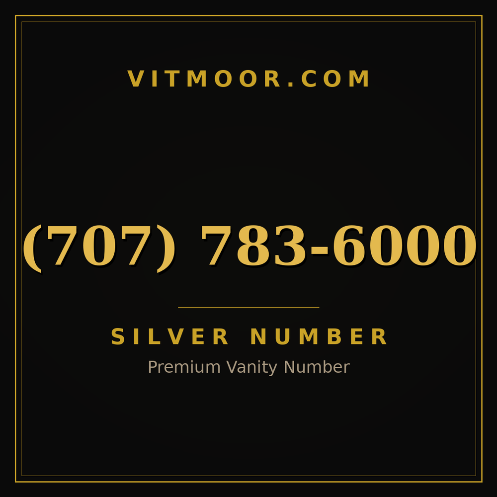 707 783-6000