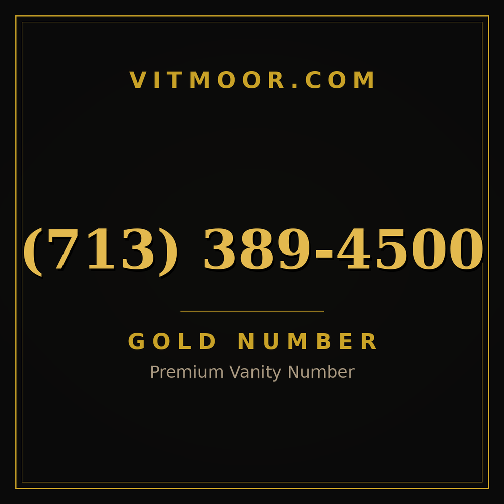 713 389-4500