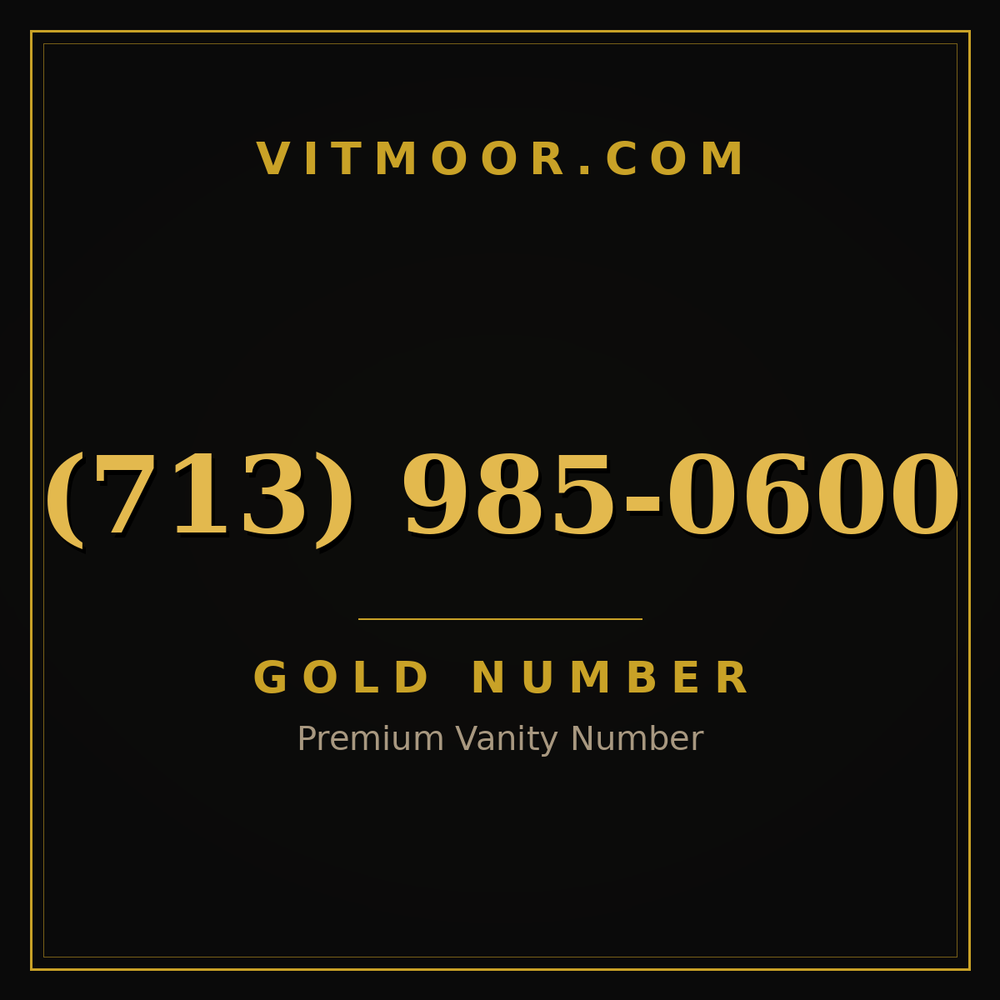 713 985-0600