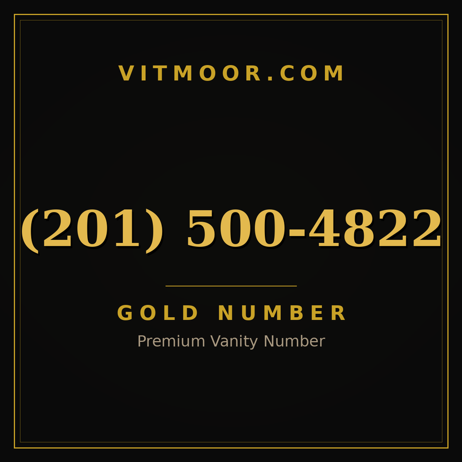 VITMOOR Gold premium number (201) 500-4822