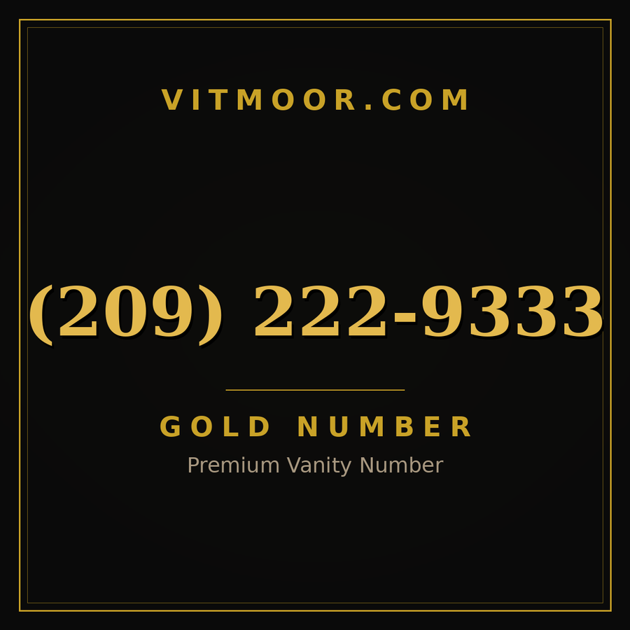 VITMOOR Gold premium number (209) 222-9333