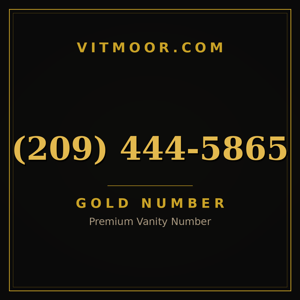 209 444-5865