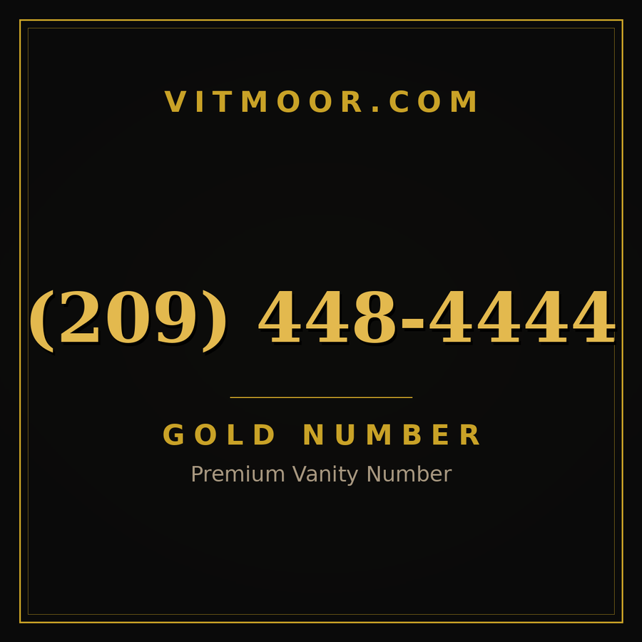 VITMOOR Gold premium number (209) 448-4444