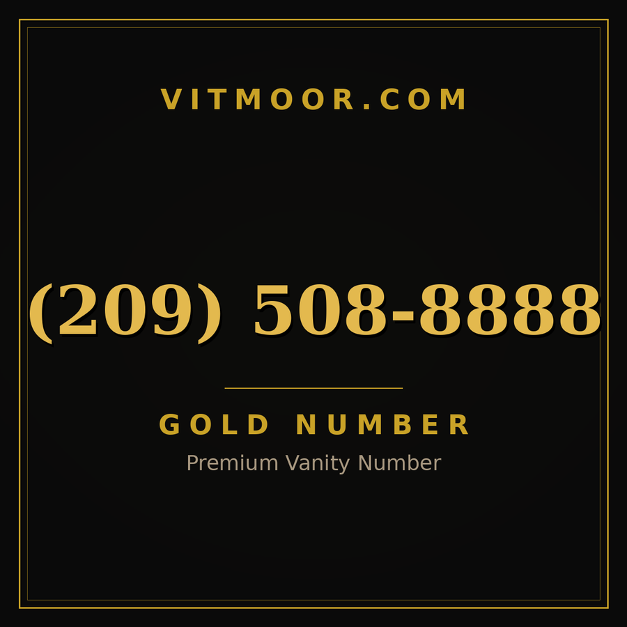 VITMOOR Gold premium number (209) 508-8888
