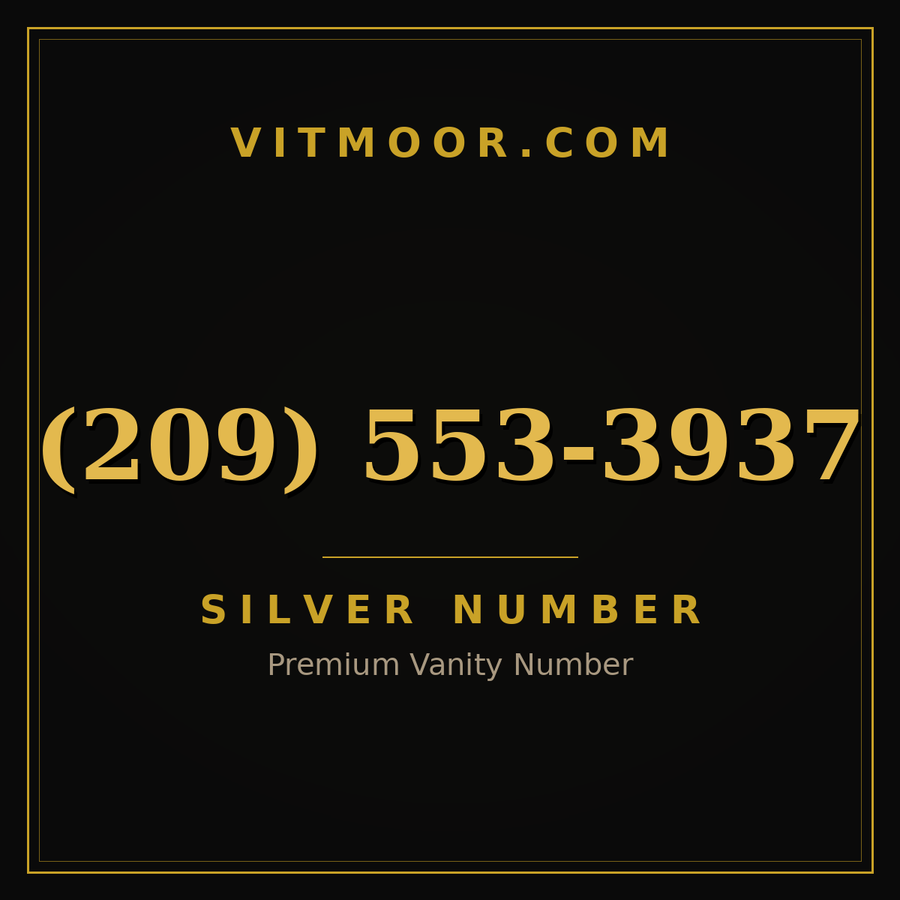 VITMOOR Silver premium number (209) 553-3937