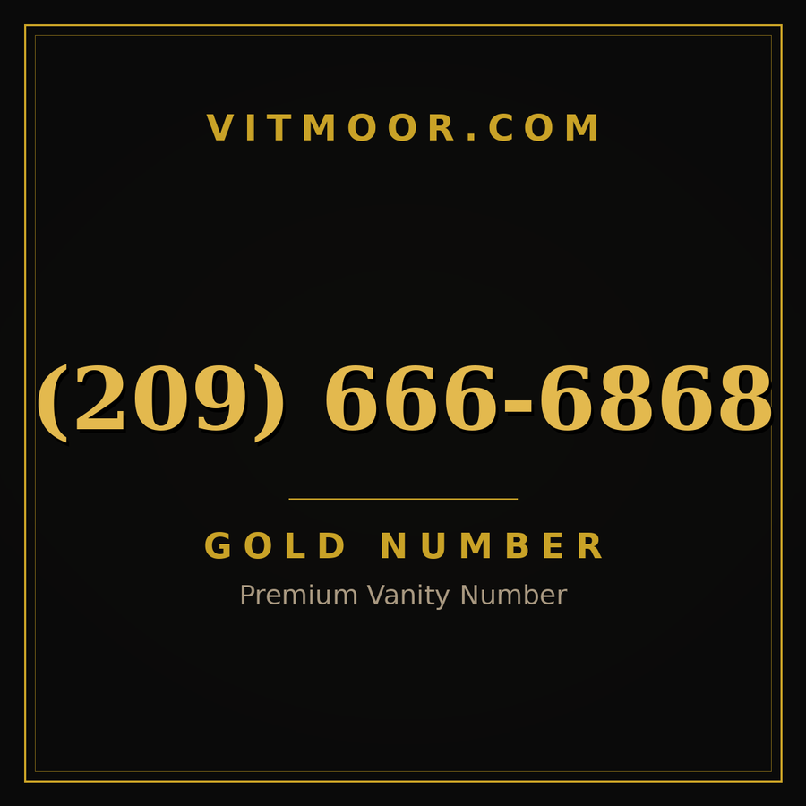 VITMOOR Gold premium number (209) 666-6868