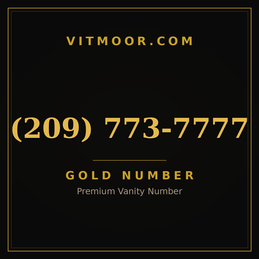 VITMOOR Gold premium number (209) 773-7777