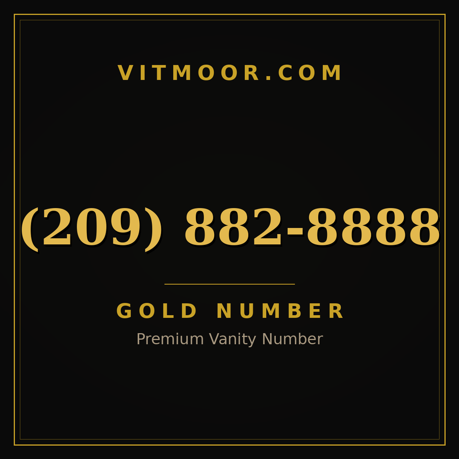 VITMOOR Gold premium number (209) 882-8888