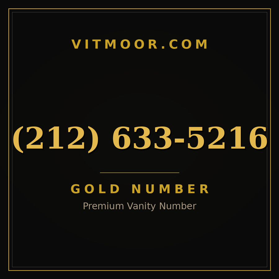 VITMOOR Gold premium number (212) 633-5216