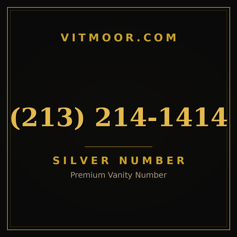 VITMOOR Silver premium number (213) 214-1414