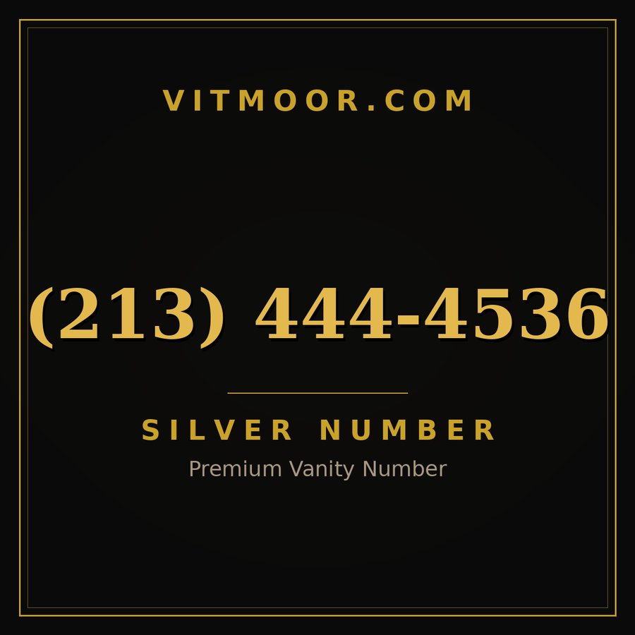 VITMOOR Silver premium number (213) 444-4536