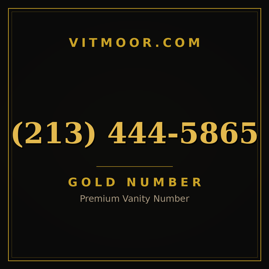 VITMOOR Gold premium number (213) 444-5865
