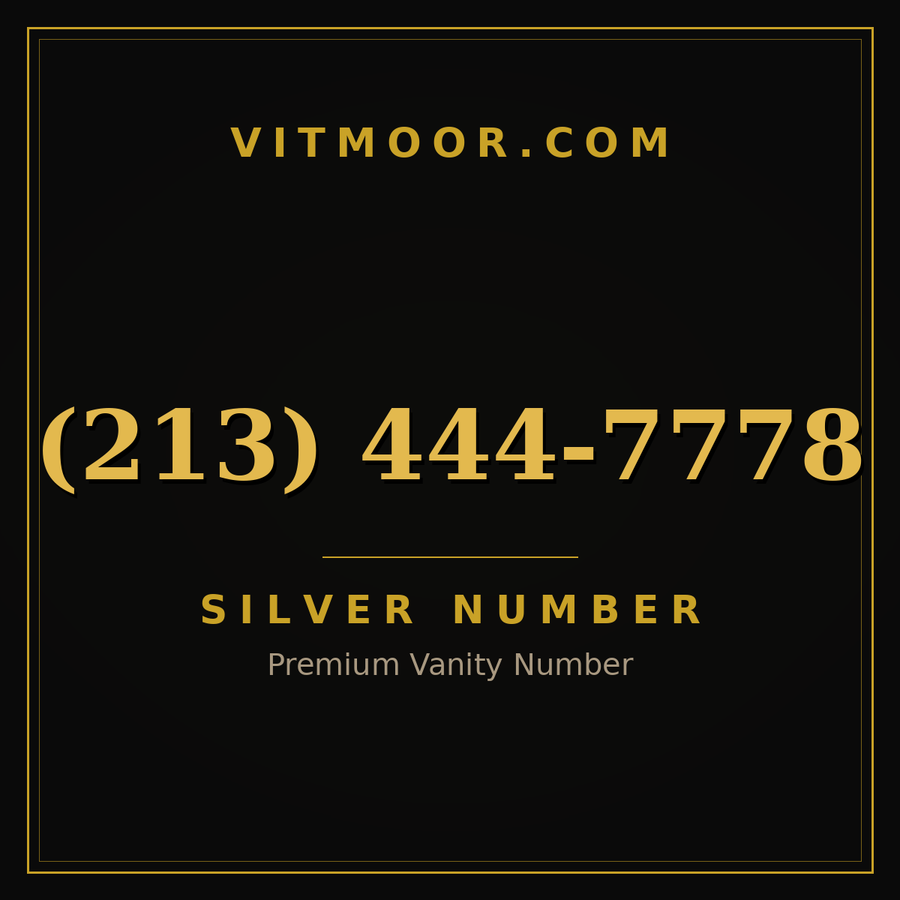 VITMOOR Silver premium number (213) 444-7778