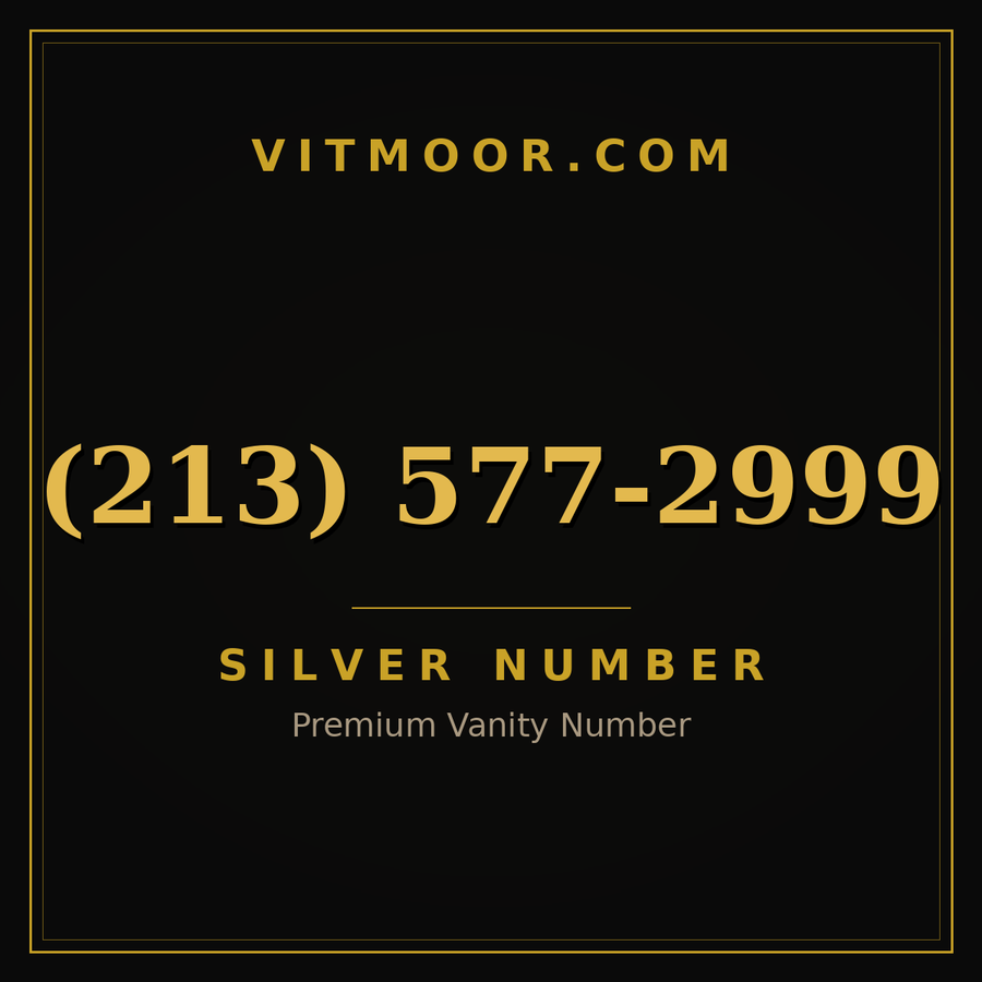 VITMOOR Silver premium number (213) 577-2999