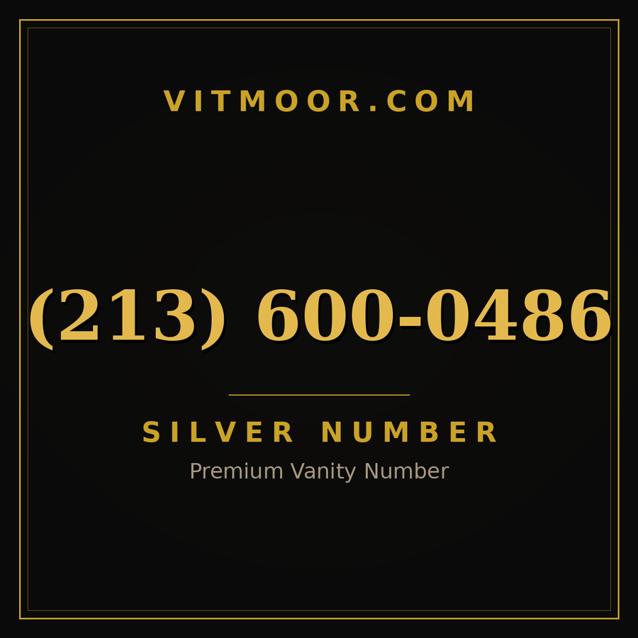 VITMOOR Silver premium number (213) 600-0486