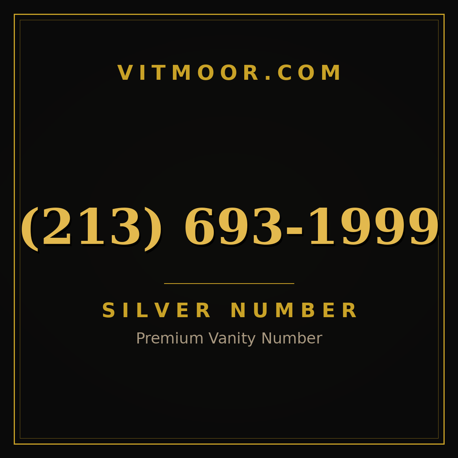 VITMOOR Silver premium number (213) 693-1999