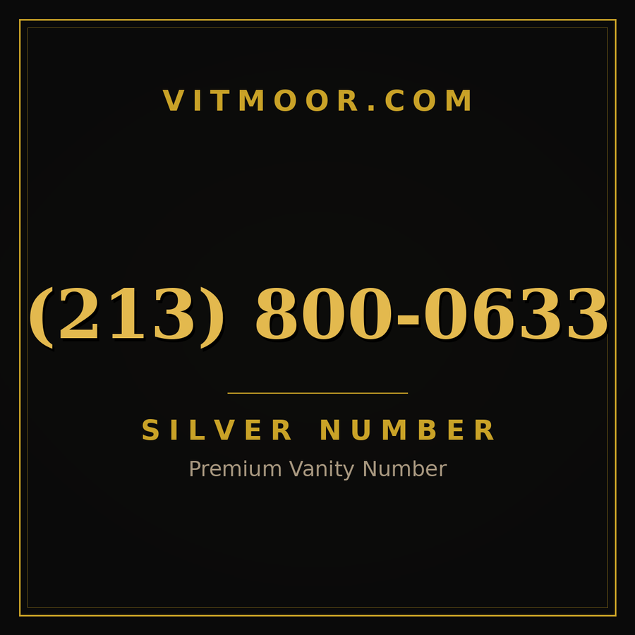 VITMOOR Silver premium number (213) 800-0633