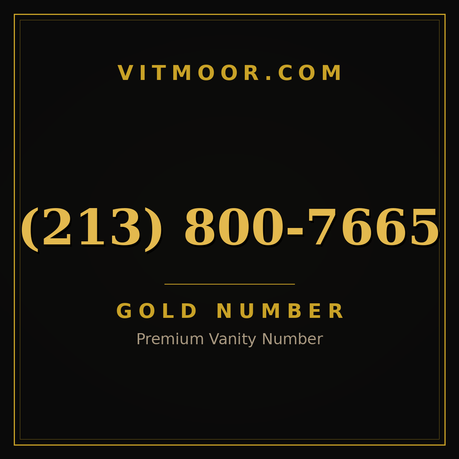 VITMOOR Gold premium number (213) 800-7665