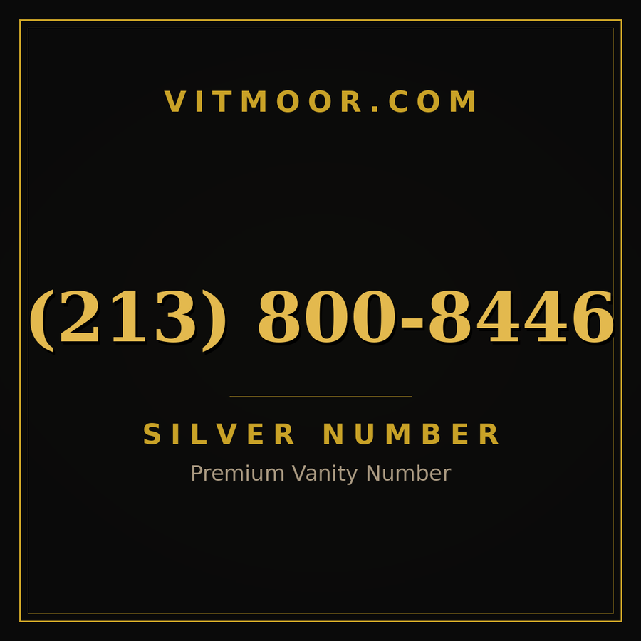 VITMOOR Silver premium number (213) 800-8446