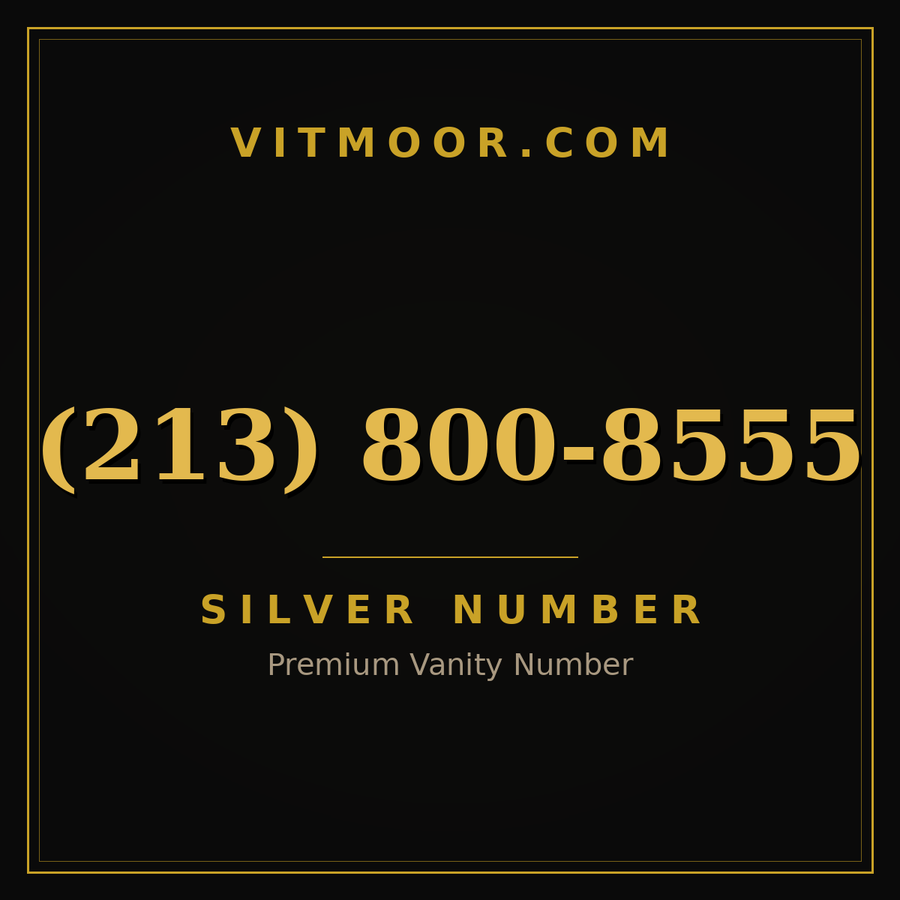 VITMOOR Silver premium number (213) 800-8555