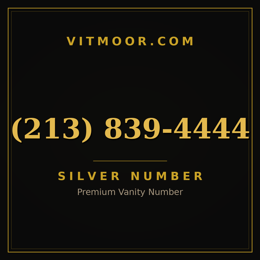 VITMOOR Silver premium number (213) 839-4444