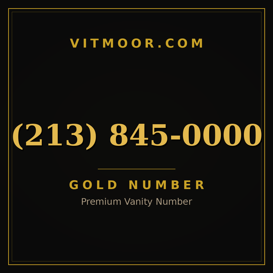 VITMOOR Gold premium number (213) 845-0000