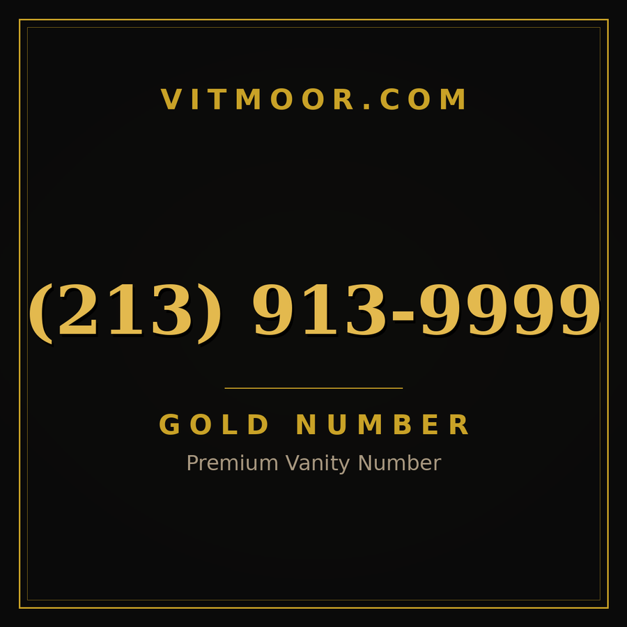 VITMOOR Gold premium number (213) 913-9999