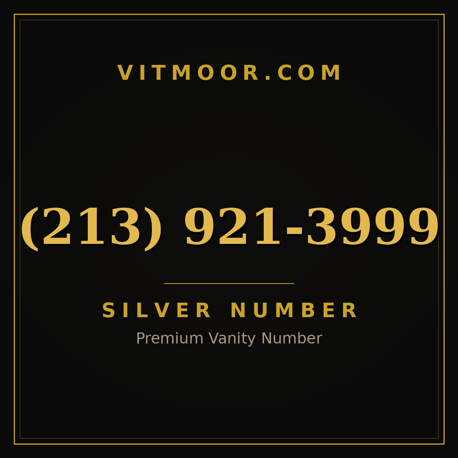 VITMOOR Silver premium number (213) 921-3999