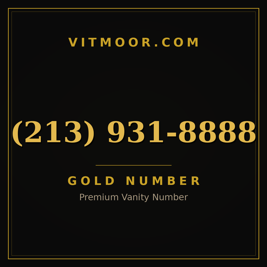 VITMOOR Gold premium number (213) 931-8888