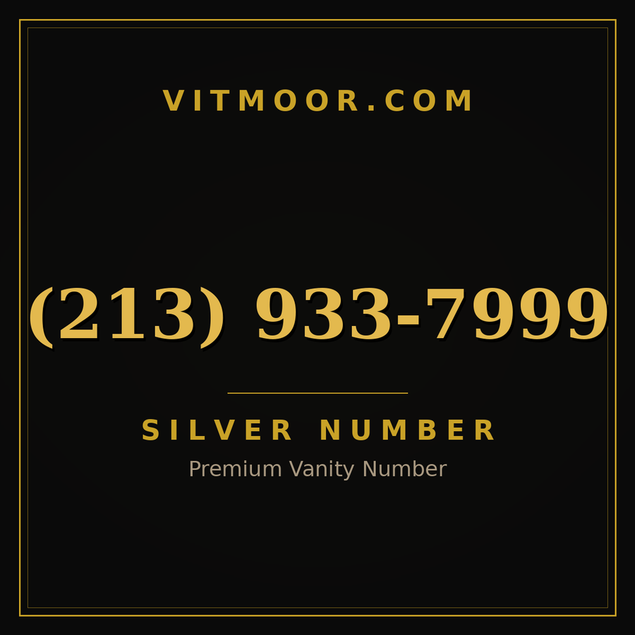 VITMOOR Silver premium number (213) 933-7999