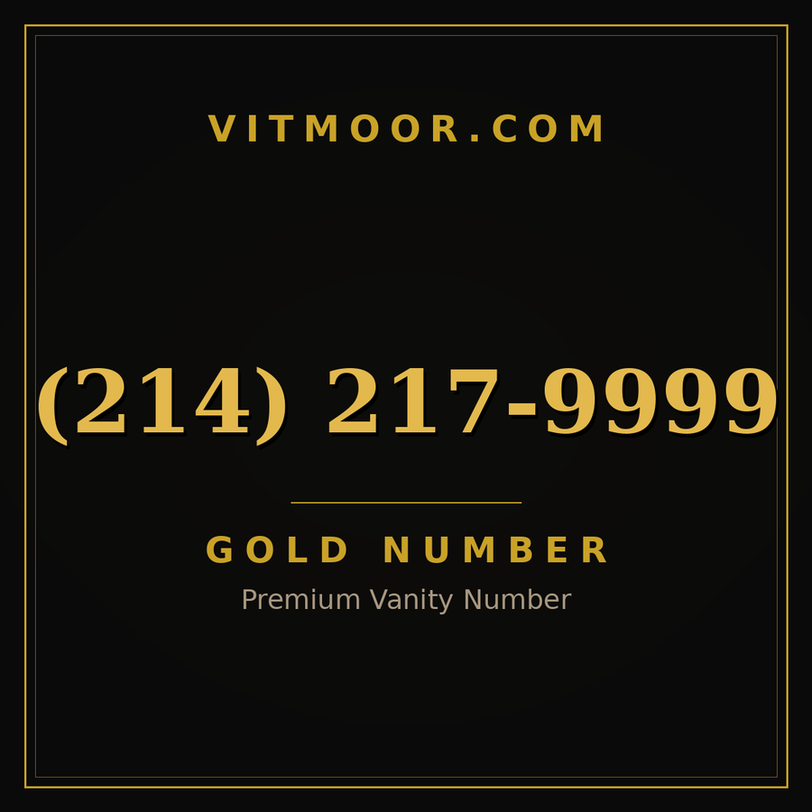 VITMOOR Gold premium number (214) 217-9999