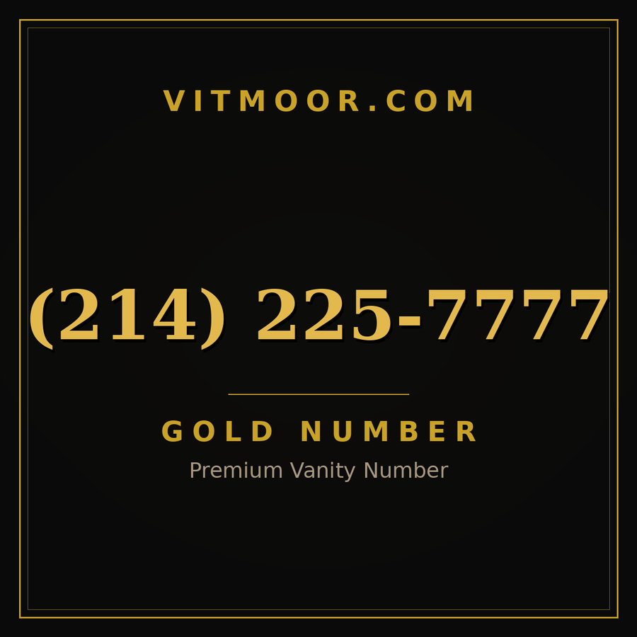 VITMOOR Gold premium number (214) 225-7777
