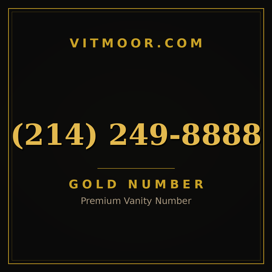 VITMOOR Gold premium number (214) 249-8888
