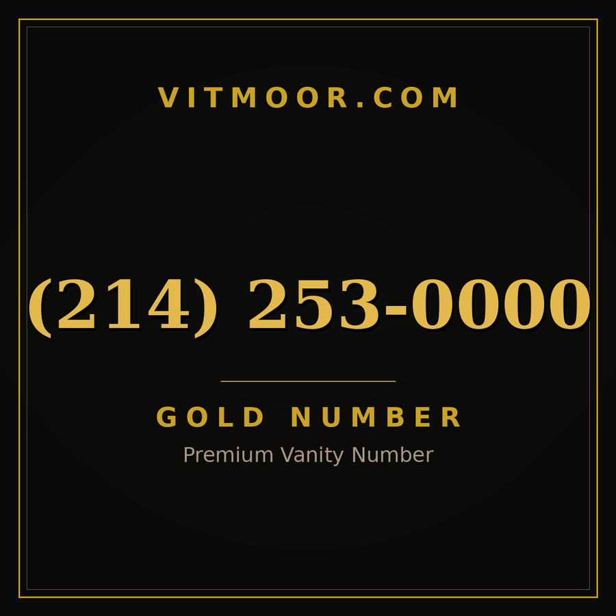 VITMOOR Gold premium number (214) 253-0000