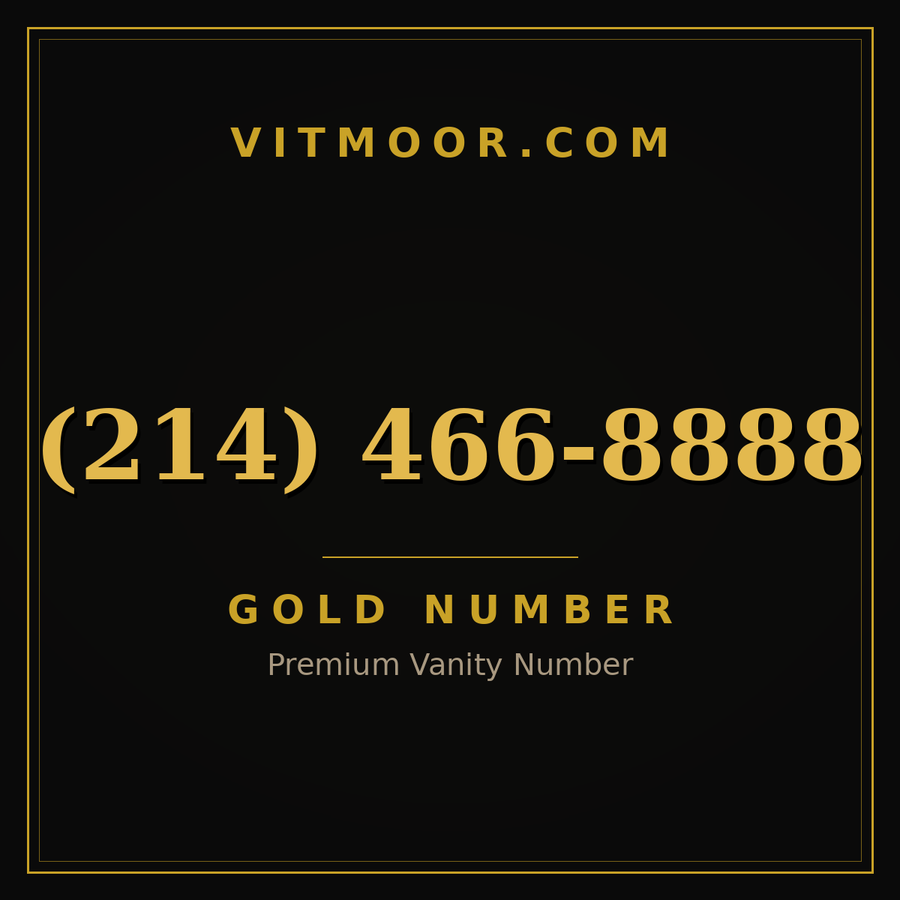 VITMOOR Gold premium number (214) 466-8888