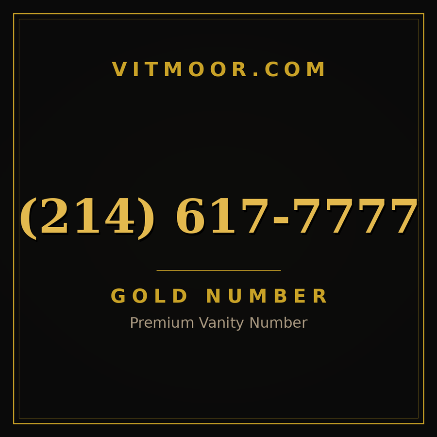 VITMOOR Gold premium number (214) 617-7777