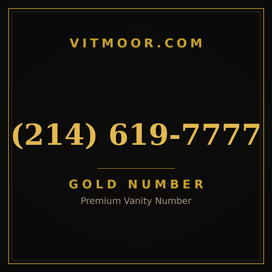 VITMOOR Gold premium number (214) 619-7777