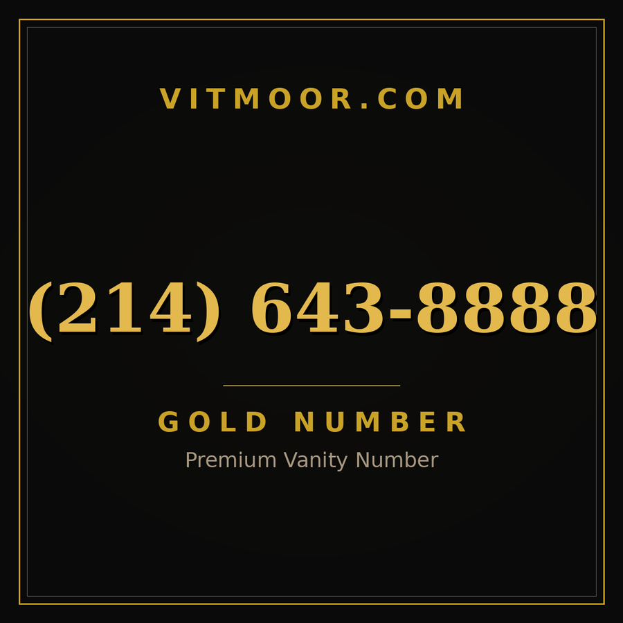 VITMOOR Gold premium number (214) 643-8888