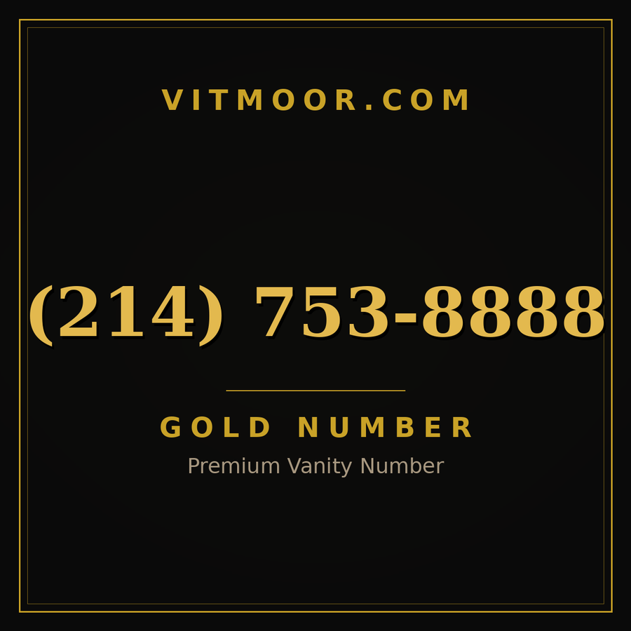 VITMOOR Gold premium number (214) 753-8888