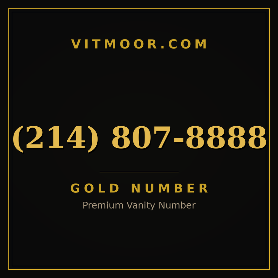 VITMOOR Gold premium number (214) 807-8888