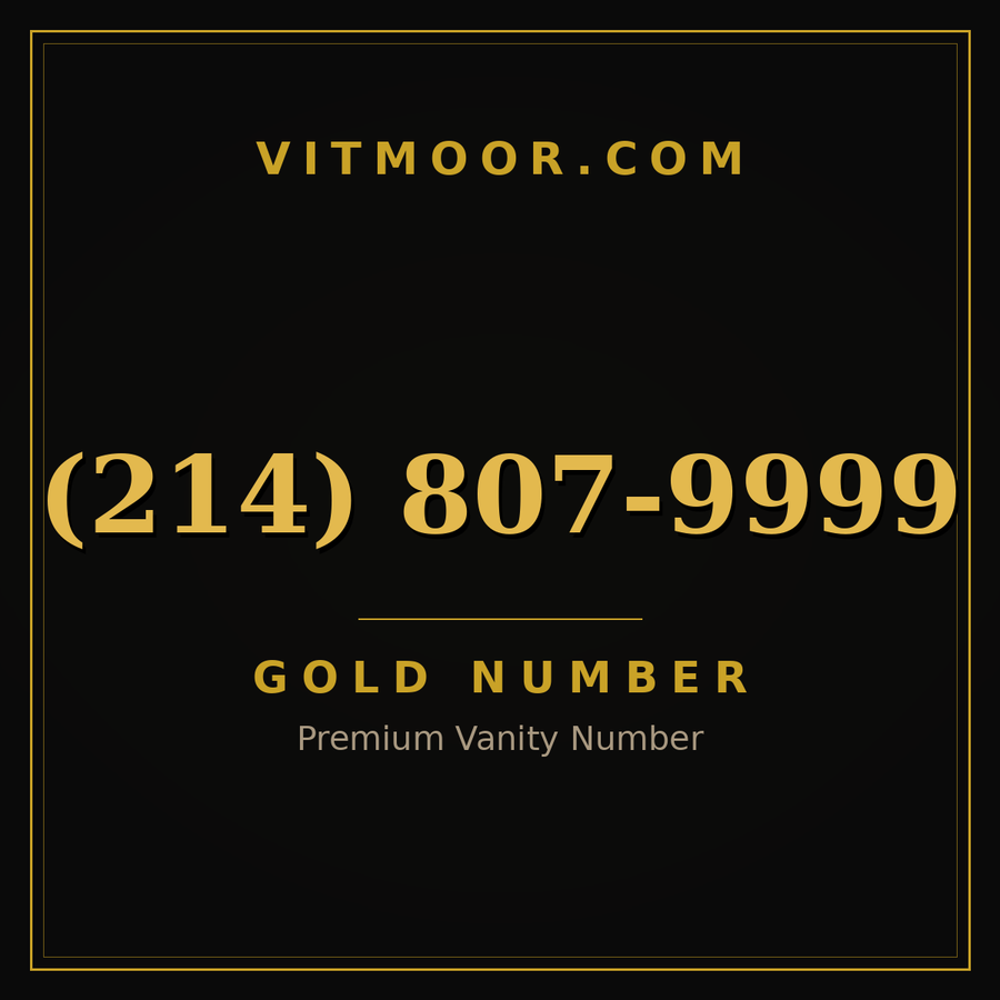 VITMOOR Gold premium number (214) 807-9999