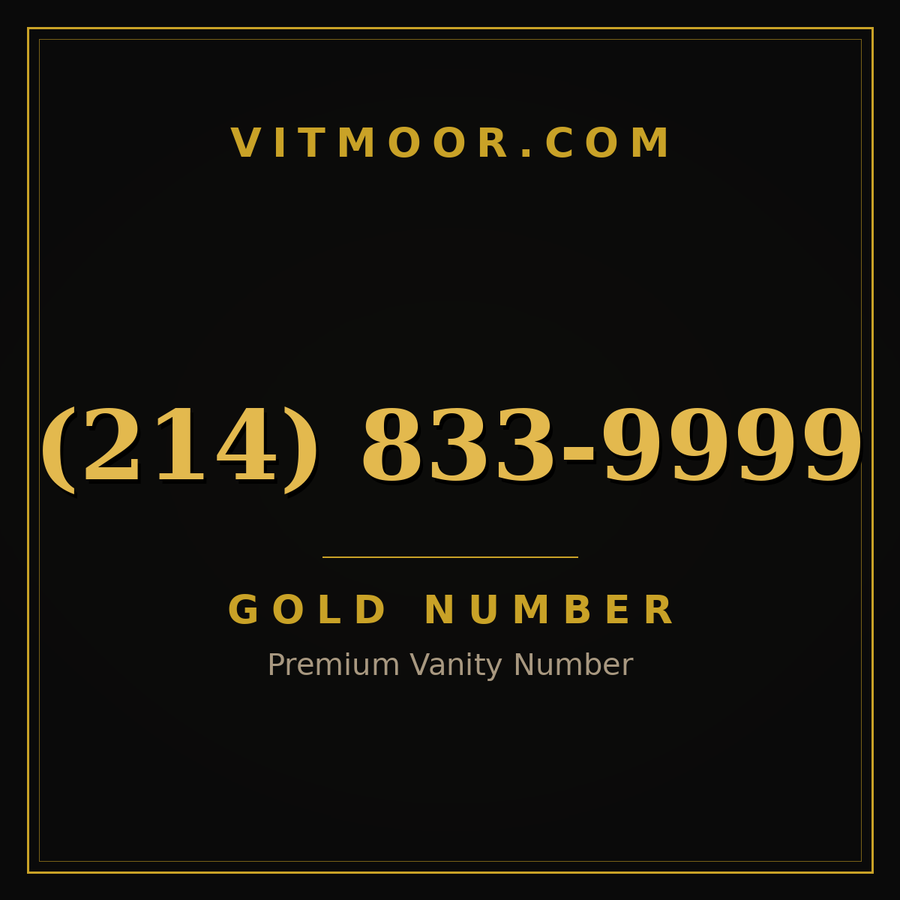 VITMOOR Gold premium number (214) 833-9999