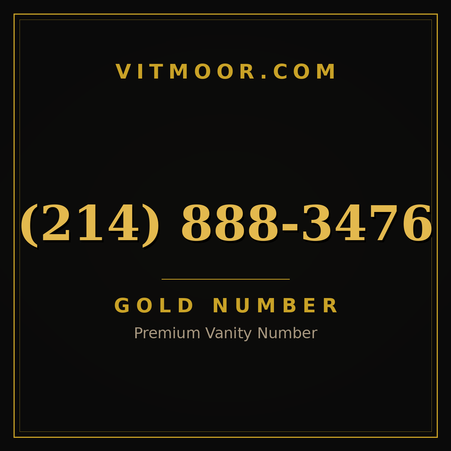 VITMOOR Gold premium number (214) 888-3476