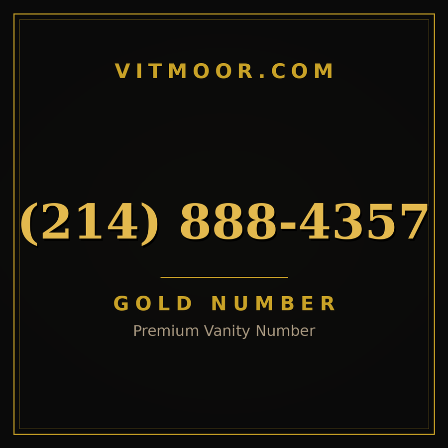 VITMOOR Gold premium number (214) 888-4357