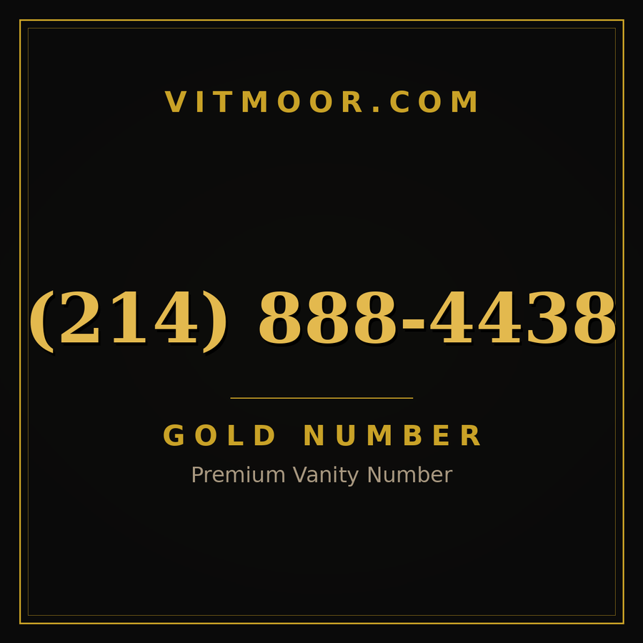 VITMOOR Gold premium number (214) 888-4438