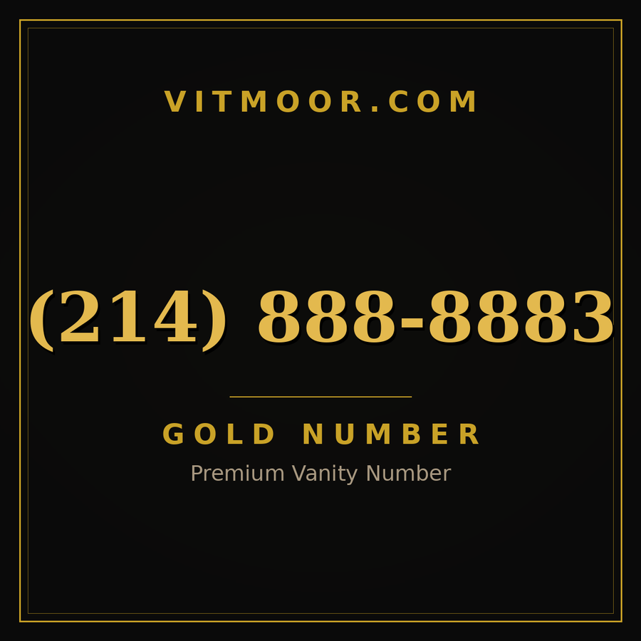 VITMOOR Gold premium number (214) 888-8883